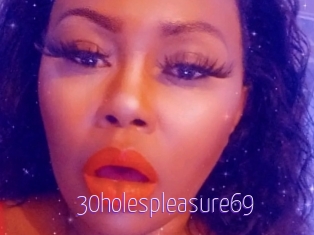 30holespleasure69