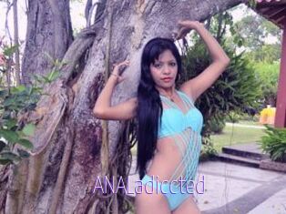 ANALadiccted