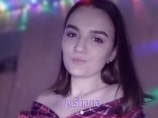 Aishana