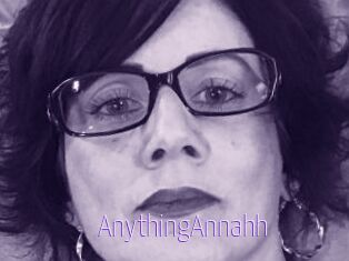AnythingAnnahh