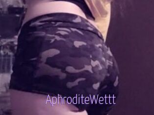 AphroditeWettt