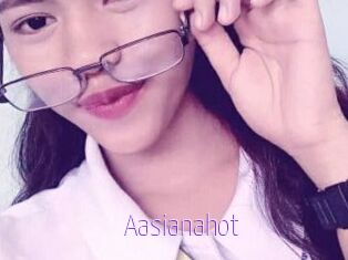 Aasianahot