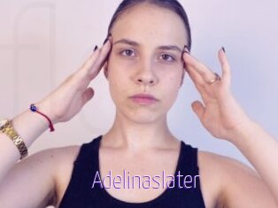 Adelinaslater