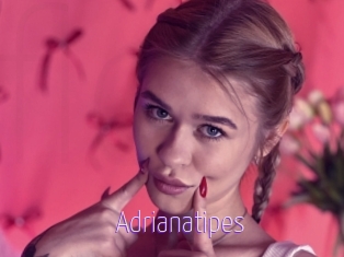 adrianatipes Fuck Lolita Cunt