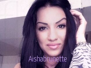Aishabrunette