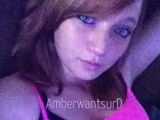 AmberwantsurD