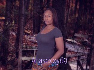 Anasexxy69