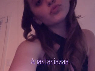Anastasiaaaa