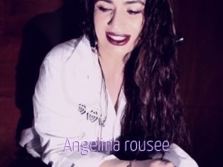 Angelina_rousee