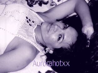 Aurorahotxx