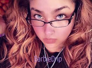 BarbieDrip