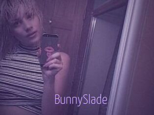 BunnySlade