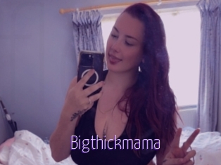 Bigthickmama