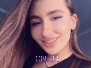 COME4ME