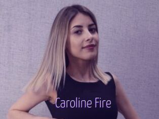 Caroline_Fire