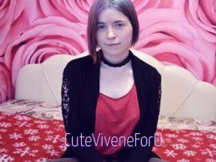 CuteViveneForU