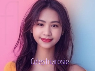 Celestriarosie