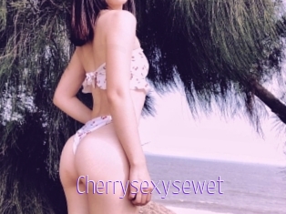 Cherrysexysewet