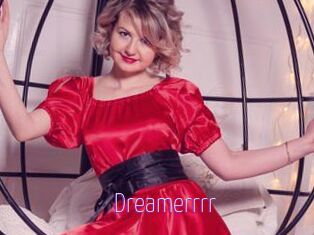 Dreamerrrr