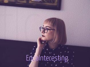 EricaInteresting