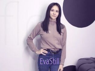 EvaStill