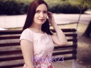 EvaSweet23