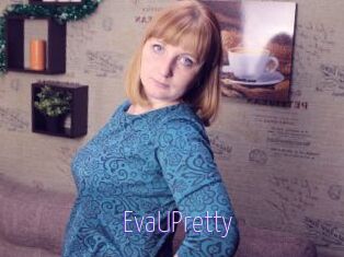 EvaUPretty_