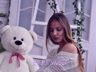 EvaUrSweet