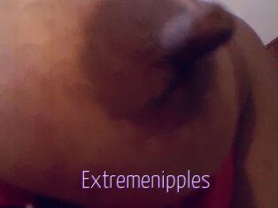 Extremenipples