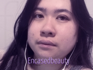 Encasedbeauty