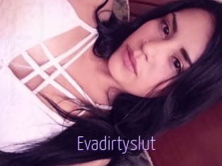 Evadirtyslut
