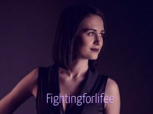 Fightingforlifee