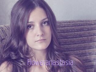 Floweranastasia