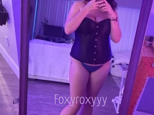 Foxyroxyyy