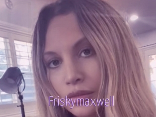 Friskymaxwell
