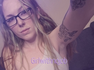 Girlwithnojob