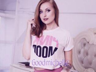 Goodmichelle