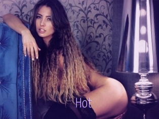Hot