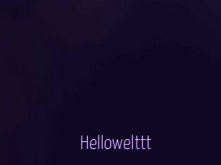 Hellowelttt