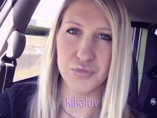 Kikaluv
