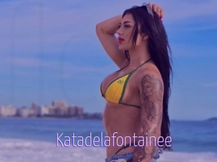 Katadelafontainee