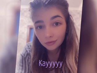 Kayyyyy