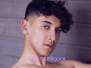 Kitanamkxxx