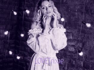 LOVETrixie