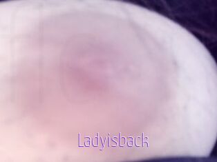 Ladyisback