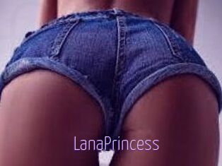 LanaPrincess