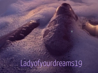 Ladyofyourdreams19