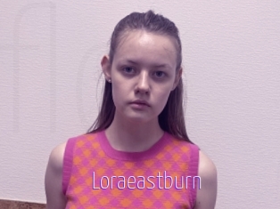 Loraeastburn