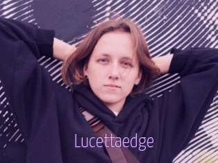 Lucettaedge