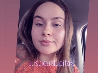 Lusciouslupitax
